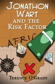 Jonathon Wart and the Risk Factor (eBook, ePUB)
