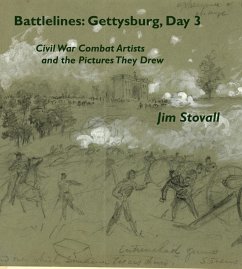 Battlelines: Gettysburg, Day 3 (Civil War Combat Artists and the Pictures They Drew, #4) (eBook, ePUB) - Stovall, Jim