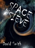 The Space Sieve (eBook, ePUB) The Space Sieve (eBook, ePUB)