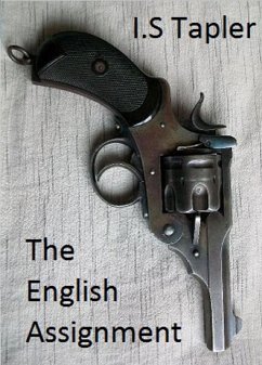 The English Assignment (eBook, ePUB) - Tapler, I. S