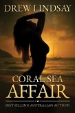 Coral Sea Affair (Ben Hood Thrillers, #1) (eBook, ePUB) Coral Sea Affair (Ben Hood Thrillers, #1) (eBook, ePUB)