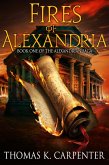 Fires of Alexandria (eBook, ePUB) Fires of Alexandria (eBook, ePUB)