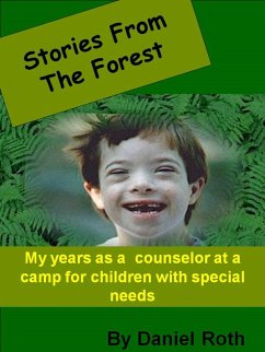Cover Stories from the Forest -- Stories by a Counselor at a Camp for Children with Special Needs (eBook, ePUB)