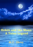 Hekití and the Moon: A Taíno Legend (eBook, ePUB)