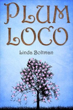 Plum Loco (eBook, ePUB) - Boltman, Linda