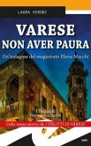 Varese non aver paura. Un'indagine del magistrato Elena Macchi