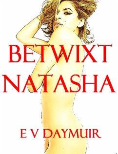 Cover Betwixt Natasha (eBook, ePUB)