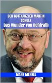 Der Gottkanzler Martin Schulz (eBook, ePUB)