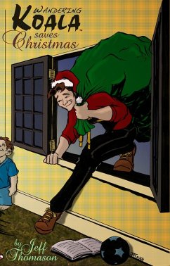Cover Wandering Koala Saves Christmas (Wandering Koala Comics, #10) (eBook, ePUB)