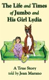 The Life and Times of Jumbo and his Girl Lydia (eBook, ePUB)