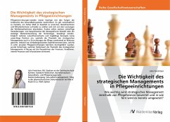 Die Wichtigkeit des strategischen Managements in Pflegeeinrichtungen