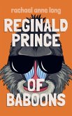 Reginald, Prince of Baboons (eBook, ePUB)