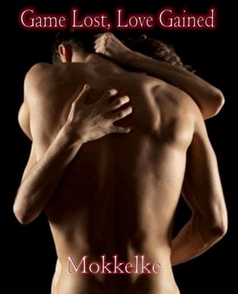 Game Lost, Love Gained. (eBook, ePUB)