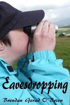 Eavesdropping (eBook, ePUB) - O'Brien, Brendan Gerad