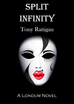 Split Infinity (The Londum Series, #1) (eBook, ePUB) - Rattigan, Tony