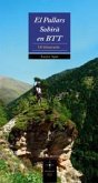 El Pallars Sobirà en BTT : 14 itineraris