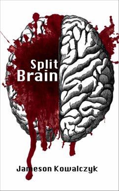 Split Brain (A Short Story) (eBook, ePUB) - Kowalczyk, Jameson