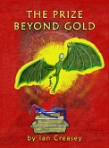 The Prize Beyond Gold (eBook, ePUB)