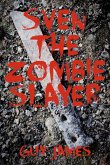 Sven the Zombie Slayer (Book 1) (eBook, ePUB)