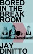Bored in the Breakroom (eBook, ePUB) - Bild 1