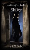 Dimension Shifter (Dimensions Saga, #1) (eBook, ePUB) Dimension Shifter (Dimensions Saga, #1) (eBook, ePUB)