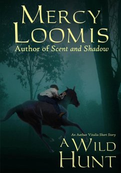 A Wild Hunt (Aether Vitalis) (eBook, ePUB) - Loomis, Mercy