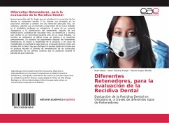 Diferentes Retenedores, para la evaluación de la Recidiva Dental - Nassi, Ruth;Casasa Araujo, Adan;Lopez Murillo, Hector