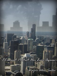 Cover I Cannot Protect Her, Ever Again (eBook, ePUB)