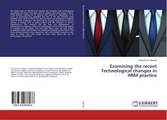 Examining the recent Technological changes in HRM practice - Yakusak, Emily Ezra