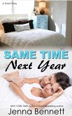 Same Time Next Year (eBook, ePUB)