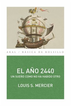 El año 2440 (eBook, ePUB) - Mercier, Louis-Sébastien