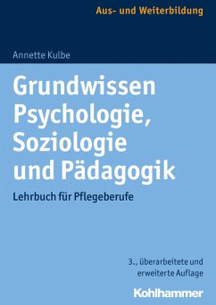 Grundwissen Psychologie, Soziologie und Pädagogik (eBook, ePUB) - Kulbe, Annette