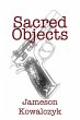 Sacred Objects (eBook, ePUB) - Bild 1