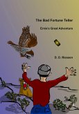 The Bad Fortune Teller - Ernie's Great Adventure (eBook, ePUB)