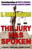 Jury Has Spoken (A Legal Thriller Short Story) (eBook, ePUB)