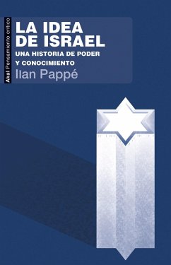 La idea de Israel (eBook, ePUB) - Pappé, Ilan