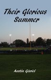 Their Glorious Summer (eBook, ePUB)