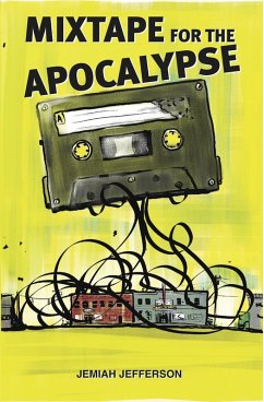 Mixtape for the Apocalypse (eBook, ePUB) - Jefferson, Jemiah