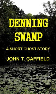 Denning Swamp - A Ghost Story (eBook, ePUB) Cover Denning Swamp - A Ghost Story (eBook, ePUB)