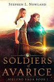 Soldiers of Avarice (The Aielund Saga, #1) (eBook, ePUB)