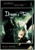 Dragon's Teeth (The Iphigenia Black Series #1) (eBook, ePUB)