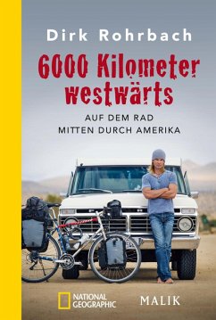 6000 Kilometer westwärts (eBook, ePUB) - Rohrbach, Dirk