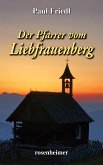 Der Pfarrer von Liebfrauenberg (eBook, ePUB)