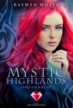 Druidenblut / Mystic Highlands Bd.1 (eBook, ePUB) - White, Raywen