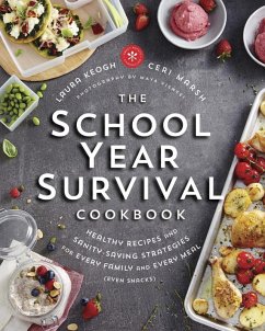 The School Year Survival Cookbook (eBook, ePUB) - Keogh, Laura; Marsh, Ceri