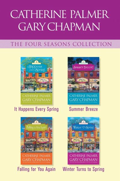 The Four Seasons Collection: It Happens Every Spring / Summer Breeze / Falling for You Again / Winter Turns to Spring (eBook, ePUB) The Four Seasons Collection: It Happens Every Spring / Summer Breeze / Falling for You Again / Winter Turns to Spring (eBook, ePUB)