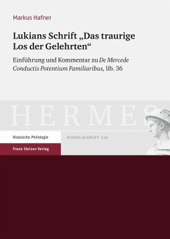 Lukians Schrift 'Das traurige Los der Gelehrten' (eBook, PDF) - Hafner, Markus