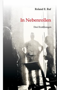 In Nebenrollen - Ruf, Roland E.