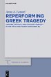 Reperforming Greek Tragedy - Bild 1