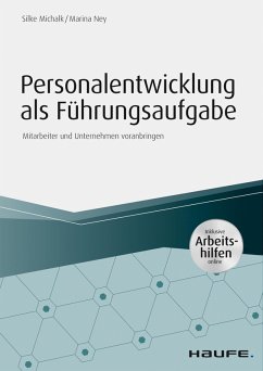 Personalentwicklung als Führungsaufgabe - inkl. Arbeitshilfen online (eBook, PDF) - Michalk, Silke; Ney, Marina